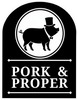 Pork &amp; Proper - Home